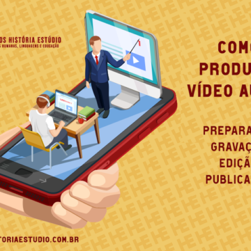 Como produzir vídeo aulas